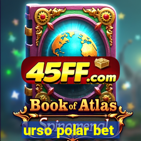 urso polar bet